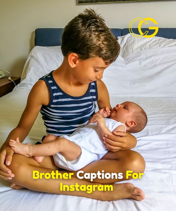 Brother Captions For Instagram