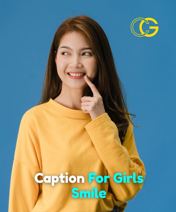 Smile Caption For Girls