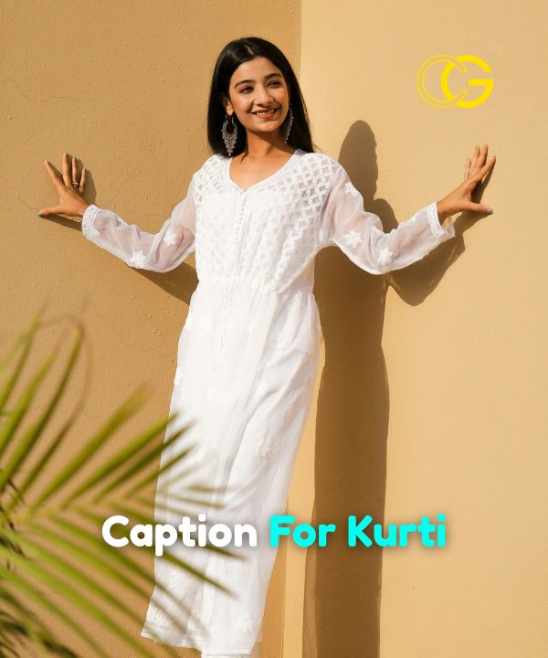 Caption For Kurti