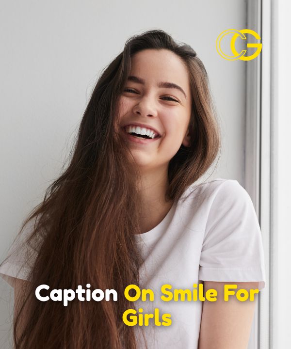 Caption On Smile For Girls