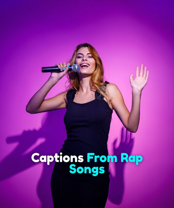 Captions From Rap Songs