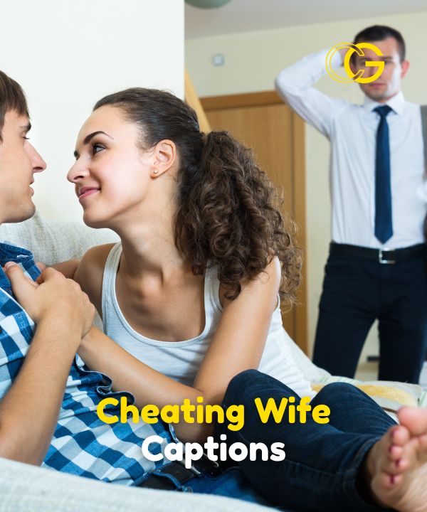 Cheating Wife Captions