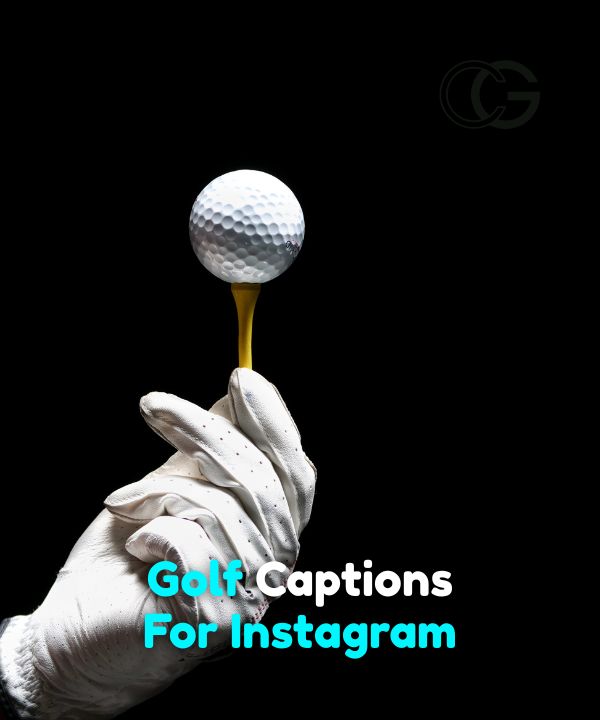 Golf Captions For Instagram