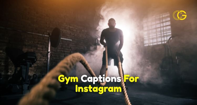 Gym Captions For Instagram