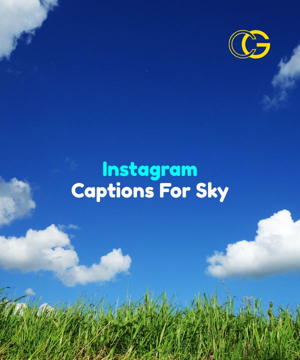 Instagram Captions For Sky