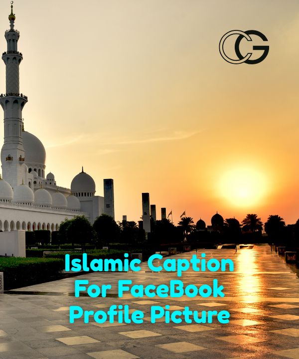 Islamic Caption For FaceBook Profile Picture