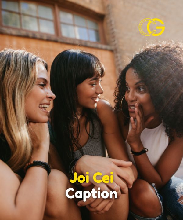 Joi Cei Caption