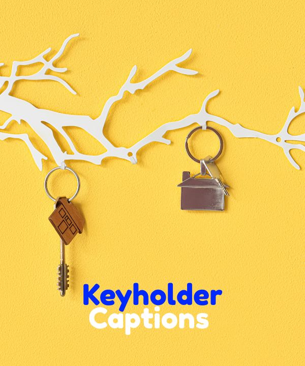 Keyholder Captions