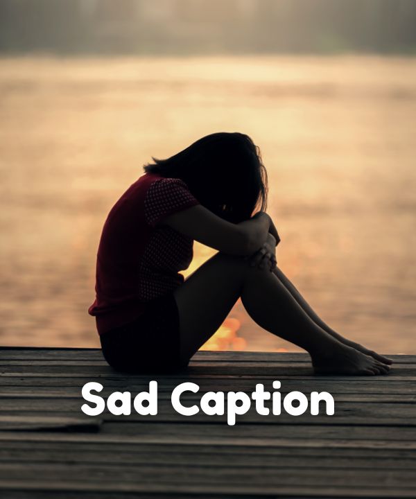 Sad Caption