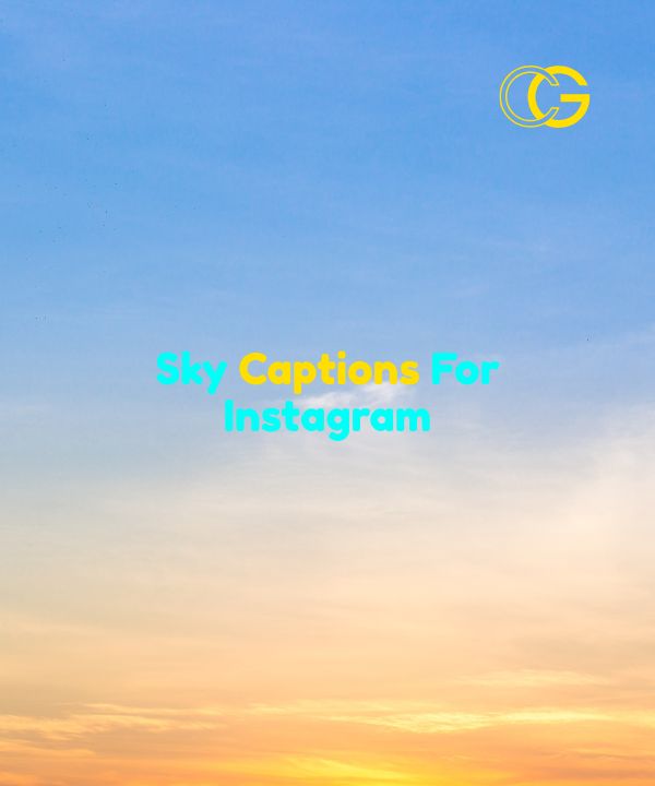 Sky Captions For Instagram