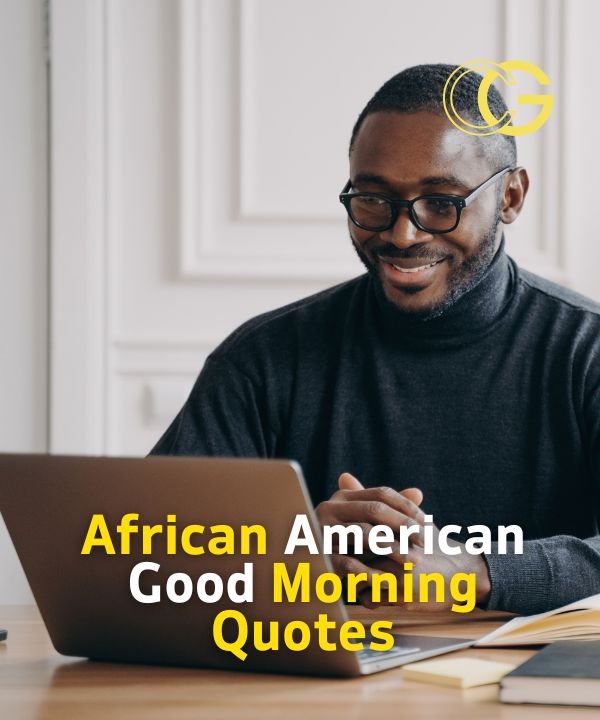 African American Good Morning Quotes