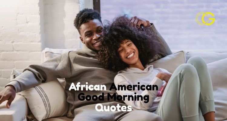 African American Good Morning Quotes