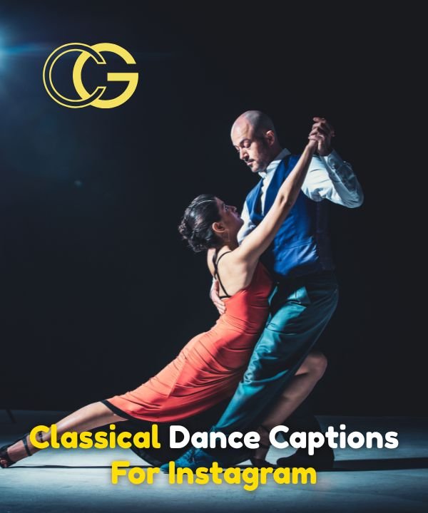 Classical Dance Captions For Instagram