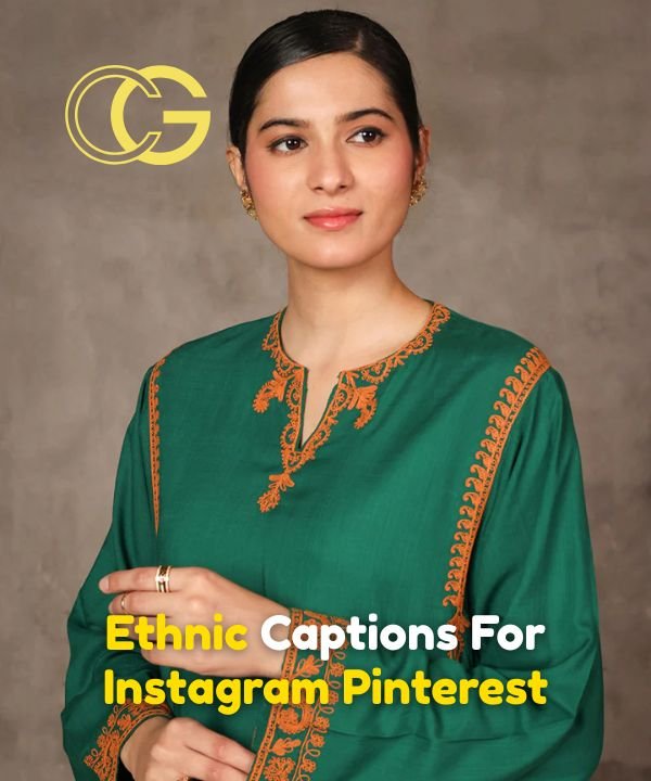 Ethnic Captions For Instagram Pinterest