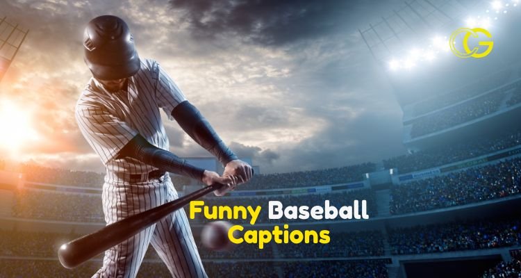 Funny Baseball Captions