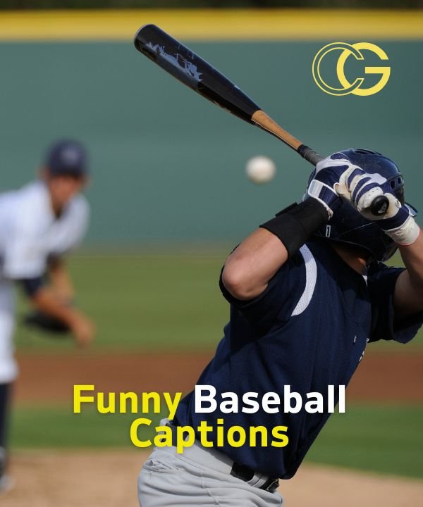 Funny Baseball Captions