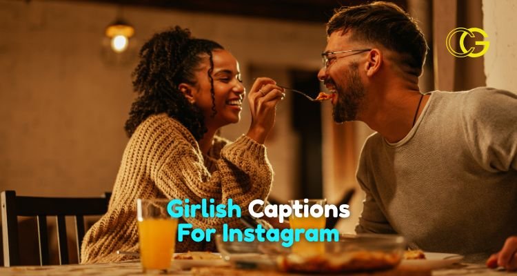 Girlish Captions For Instagram