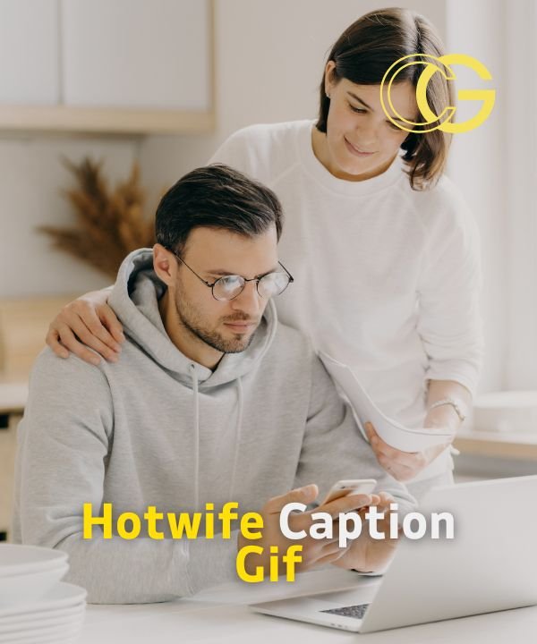 Hotwife Caption Gifs