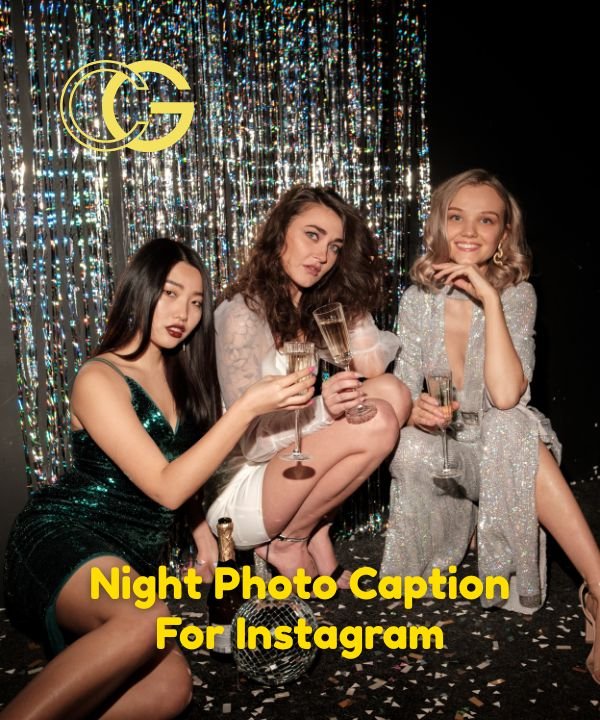 Night Photo Caption For Instagram